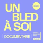 Logo of the podcast Un bled à soi Podcast Un bled à soi