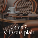 Logo of the podcast Un café s'il vous plaît Podcast Un café s'il vous plaît