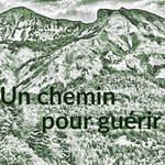 Logo of the podcast Un chemin pour guérir Podcast Un chemin pour guérir