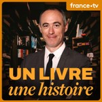 Logo of the podcast Un livre, une histoire Podcast Un livre, une histoire