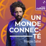 Logo of the podcast Un monde connecté Podcast Un monde connecté