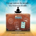 Logo of the podcast Un nouveau souffle de paix d'énergie et d'harmonie dans ta vie (méditations guidées autour du monde) Podcast Un nouveau souffle de paix d'énergie et d'harmonie dans ta vie (méditations guidées autour du monde)