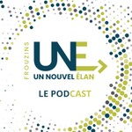 Logo of the podcast Un Nouvel Élan - Le Podcast Podcast Un Nouvel Élan - Le Podcast