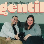 Logo of the podcast Un podcast gentil 
