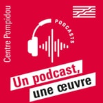 Logo of the podcast Les Enquêtes du Centre Pompidou Podcast Les Enquêtes du Centre Pompidou
