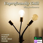 Logo of the podcast Un-profoundly Chill Podcast Un-profoundly Chill