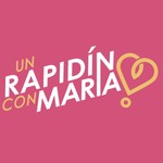 Logo of the podcast Un rapidín con María. Podcast Un rapidín con María.