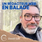Logo of the podcast Un rédacteur web en balade Podcast Un rédacteur web en balade