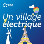 Logo of the podcast Un village électrique Podcast Un village électrique