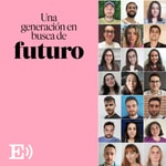 Logo of the podcast Una generación en busca de futuro Podcast Una generación en busca de futuro