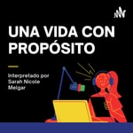 Logo of the podcast Una Vida Con Propósito Podcast Una Vida Con Propósito