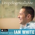 Logo of the podcast Unapologetically Me: Ian White, Life Fulfillment Coach | Transition to Meaningful Work | Career Change | Motivation | Inspiration | Alignment | Life Purpose | Fulfillment Podcast Unapologetically Me: Ian White, Life Fulfillment Coach | Transition to Meaningful Work | Career Change | Motivation | Inspiration | Alignment | Life Purpose | Fulfillment