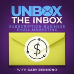 Logo of the podcast Unbox the Inbox | Email Marketing for Subscription Businesses Podcast Unbox the Inbox | Email Marketing for Subscription Businesses