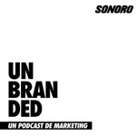 Logo of the podcast Unbranded Podcast Unbranded