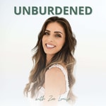 Logo of the podcast Unburdened with Zoe Podcast Unburdened with Zoe
