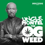 Logo of the podcast Uncle Montel - The OG of Weed Podcast Uncle Montel - The OG of Weed