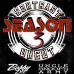 Logo of the podcast @UncleSnoops.Army & @BobbyDeePresents Contrast Uncut Podcast @UncleSnoops.Army & @BobbyDeePresents Contrast Uncut