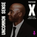 Logo of the podcast UnCommon Sense Podcast UnCommon Sense