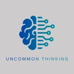 Logo of the podcast Uncommon Thinking Podcast Uncommon Thinking