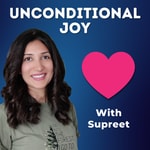 Logo of the podcast Unconditional Joy Podcast Unconditional Joy