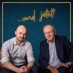 Logo of the podcast ...und jetzt? Podcast ...und jetzt?