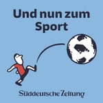 Logo of the podcast Und nun zum Sport Podcast Und nun zum Sport