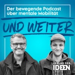 Logo of the podcast UND WEITER Podcast UND WEITER