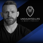 Logo of the podcast Undaunted.Life: A Man's Podcast by Kyle Thompson Podcast Undaunted.Life: A Man's Podcast by Kyle Thompson