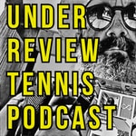Logo of the podcast Under Review Tennis Podcast