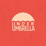Logo of the podcast Under The Umbrella Podcast Under The Umbrella
