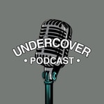 Logo of the podcast Undercover Podcast Podcast Undercover Podcast