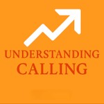 Logo of the podcast Understanding Calling Podcast Understanding Calling