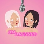 Logo of the podcast Undressed Podcast Undressed