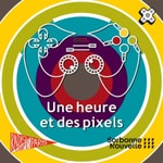 Une heure et des pixels