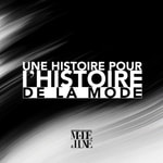 Logo of the podcast Une histoire pour l’Histoire de la Mode Podcast Une histoire pour l’Histoire de la Mode