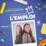 Logo of the podcast Une minute pour l’emploi Podcast Une minute pour l’emploi
