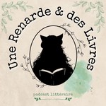 Podcast Une Renarde et des Livres | podcast littéraire