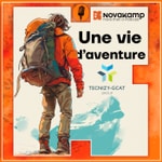 Logo of the podcast Une vie d'aventure Podcast Une vie d'aventure