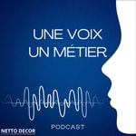 Logo of the podcast UNE VOIX, UN MÉTIER ! Podcast UNE VOIX, UN MÉTIER !