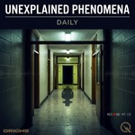 Logo of the podcast Unexplained Phenomena Daily Podcast Unexplained Phenomena Daily