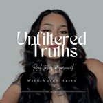 Unfiltered Truths: Real Stories of Survival Podcast Unfiltered Truths: Real Stories of Survival