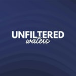 Logo of the podcast Unfiltered Waters Logo of the podcast Unfiltered Waters