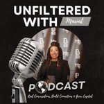 Logo of the podcast Unfiltered with Mariat Podcast Podcast Unfiltered with Mariat Podcast