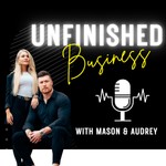 Logo of the podcast Unfinished Business Podcast Unfinished Business