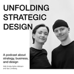 Logo of the podcast Unfolding Strategic Design Logo of the podcast Unfolding Strategic Design