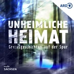 Logo of the podcast Unheimliche Heimat – Gruselgeschichten auf der Spur Podcast Unheimliche Heimat – Gruselgeschichten auf der Spur