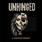 Logo of the podcast Unhinged- A livestock Podcast Podcast Unhinged- A livestock Podcast