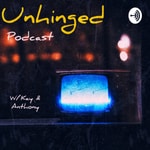 Logo of the podcast Unhinged Podcast Unhinged