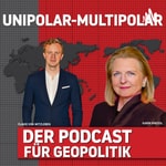 Logo of the podcast Unipolar-Multipolar: Der Podcast für Geopolitik Podcast Unipolar-Multipolar: Der Podcast für Geopolitik