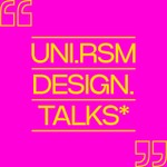 Logo of the podcast UNI.RSM DESIGN TALKS Podcast UNI.RSM DESIGN TALKS